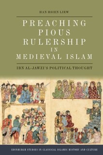 Couverture_Preaching Pious Rulership in Medieval Islam