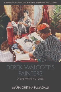 Front cover_Derek Walcott’s Painters