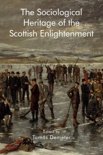 Couverture_The Sociological Heritage of the Scottish Enlightenment