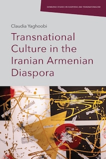 Front cover_Transnational Culture in the Iranian Armenian Diaspora