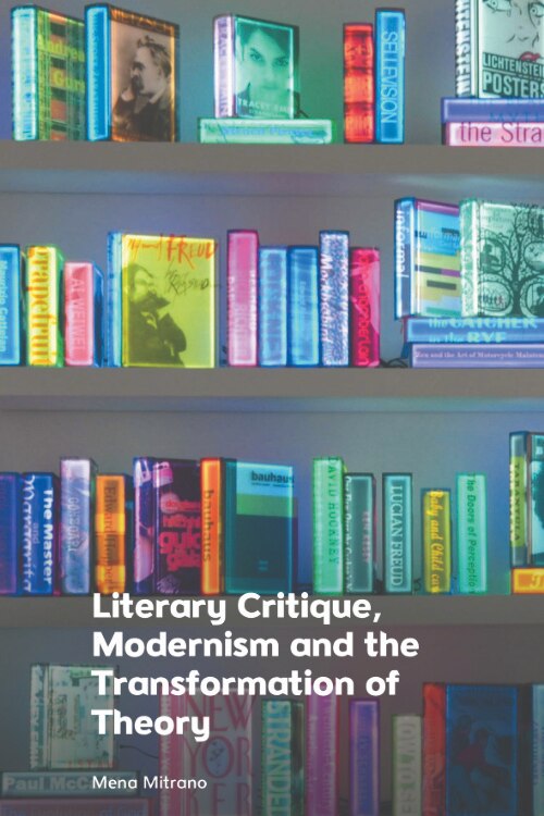Couverture_Literary Critique, Modernism and the Transformation of Theory