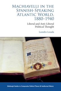 Couverture_Machiavelli in the Spanish-Speaking Atlantic World, 1880-1940
