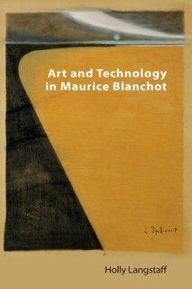 Front cover_Art and Technology in Maurice Blanchot