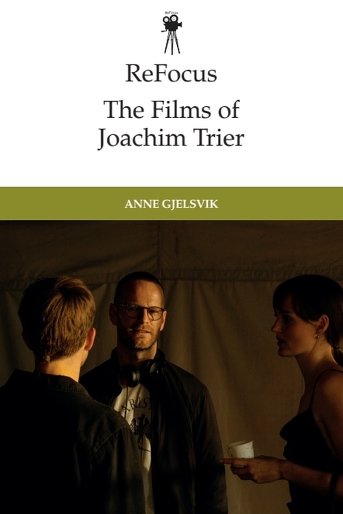 Couverture_ReFocus: The Films of Joachim Trier