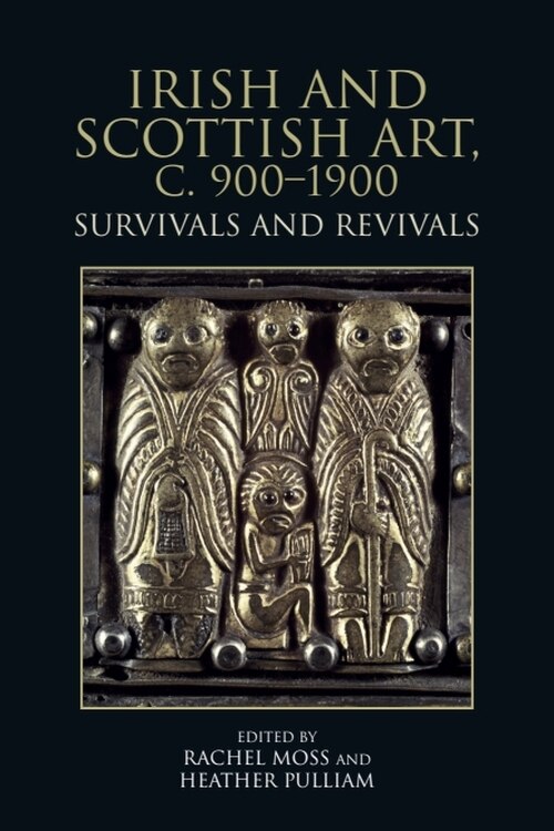 Front cover_Irish and Scottish Art, c. 900-1900