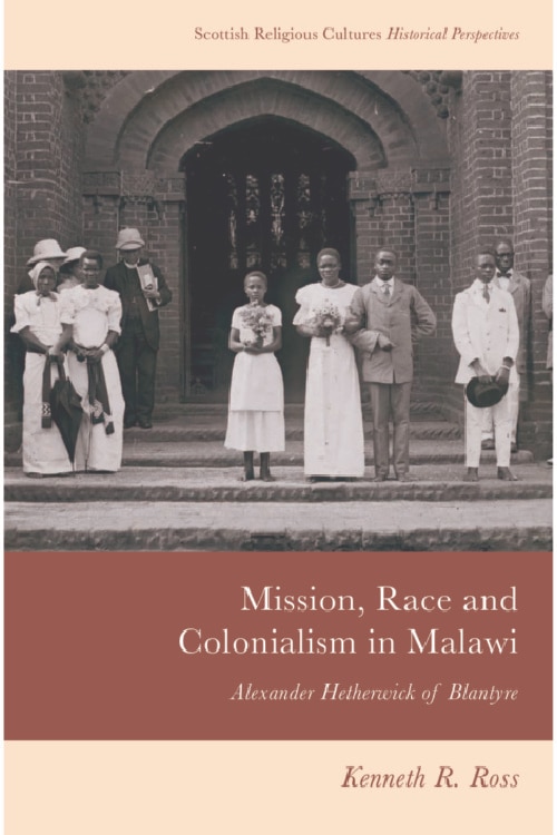 Front cover_Mission, Race and Colonialism in Malawi