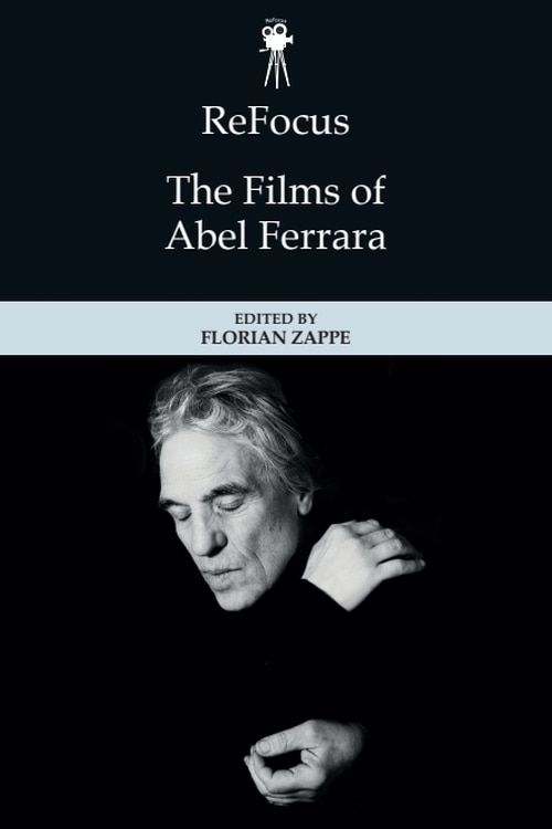 Front cover_ReFocus: The Films of Abel Ferrara
