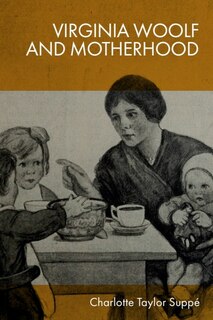Front cover_Virginia Woolf and Motherhood