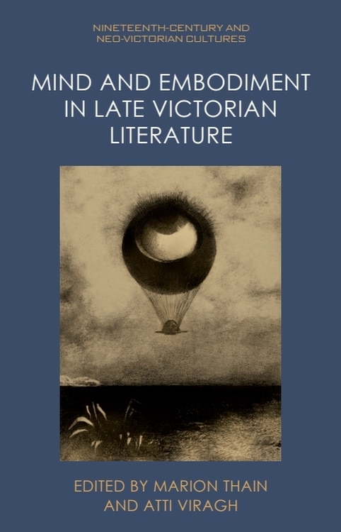 Couverture_Mind and Embodiment in Late Victorian Literature