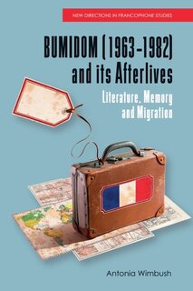 Couverture_BUMIDOM (1963–1982) and its Afterlives