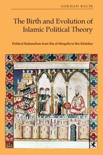 Front cover_The Birth and Evolution of Islamic Political Theory