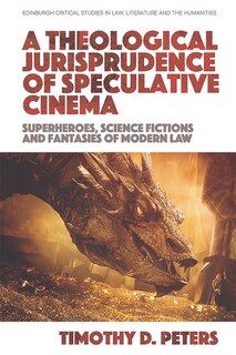 Front cover_A Theological Jurisprudence of Speculative Cinema