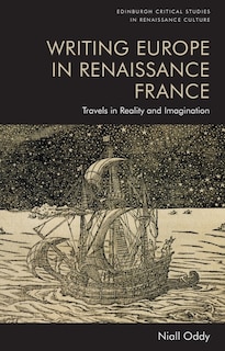 Front cover_Writing Europe in Renaissance France