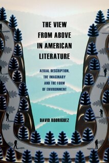 Front cover_The View from Above in American Literature