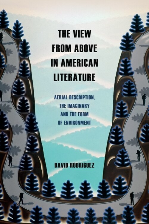 Front cover_The View from Above in American Literature