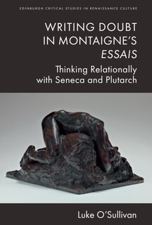Front cover_Writing Doubt in Montaigne's Essais