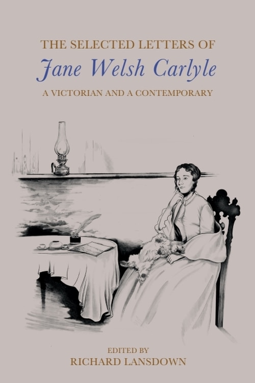 Front cover_The Selected Letters of Jane Welsh Carlyle