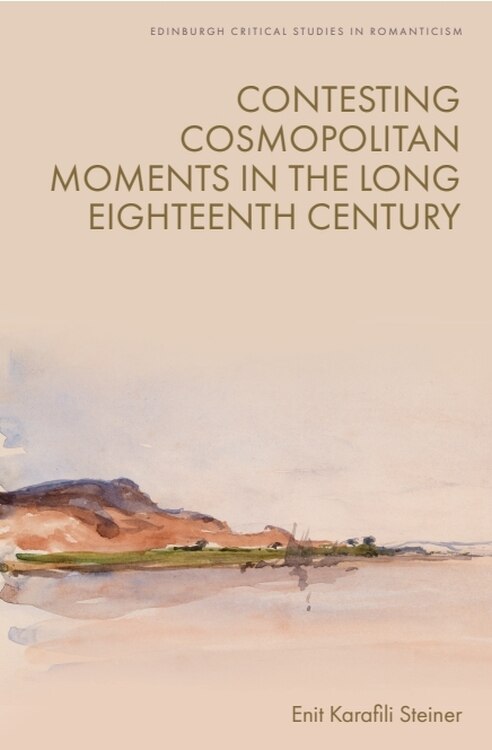 Front cover_Contesting Cosmopolitan Moments in the Long Eighteenth Century