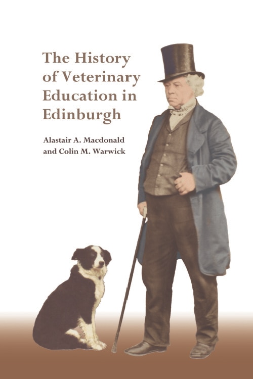 Couverture_The History of Veterinary Education in Edinburgh