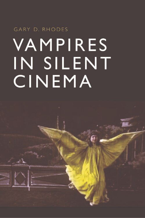 Front cover_Vampires in Silent Cinema