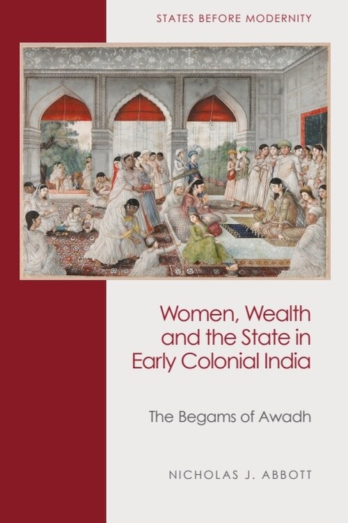 Front cover_Women, Wealth and the State in Early Colonial India