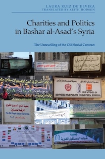 Front cover_Charities and Politics in Bashar al-Asad’s Syria