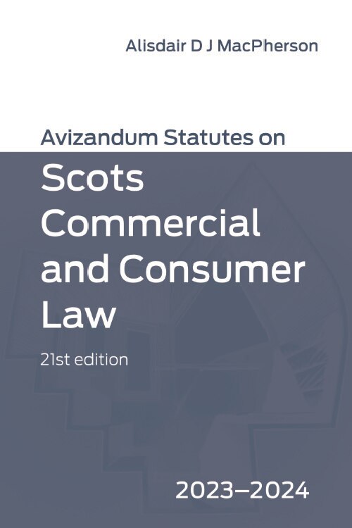 Front cover_Avizandum Statutes on Scots Commercial and Consumer Law