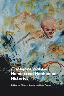 Front cover_Finnegans Wake – Human and Nonhuman Histories
