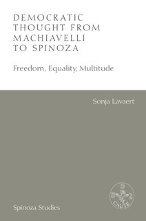 Front cover_Democratic Thought from Machiavelli to Spinoza