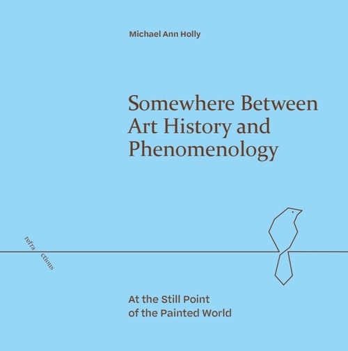 Front cover_Somewhere Between Art History and Phenomenology