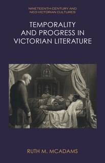 Couverture_Temporality and Progress in Victorian Literature