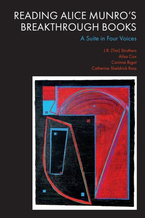 Front cover_Reading Alice Munro’s Breakthrough Books