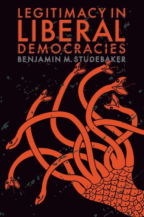 Front cover_Legitimacy in Liberal Democracies