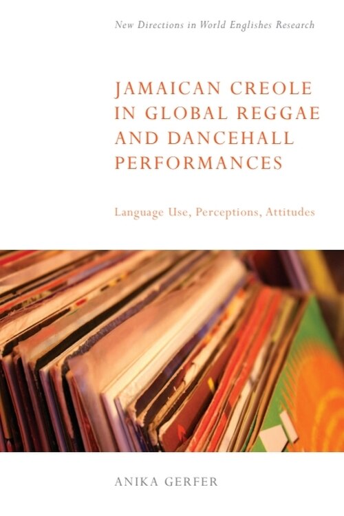 Couverture_Jamaican Creole in Global Reggae and Dancehall Performances