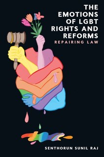 Front cover_The Emotions of LGBT Rights and Reforms