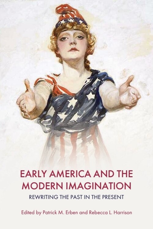 Front cover_Early America and the Modern Imagination