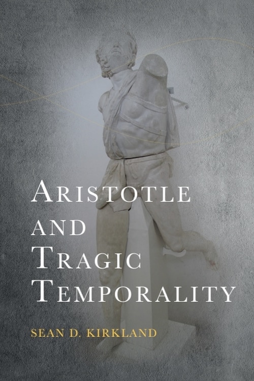 Front cover_Aristotle and Tragic Temporality