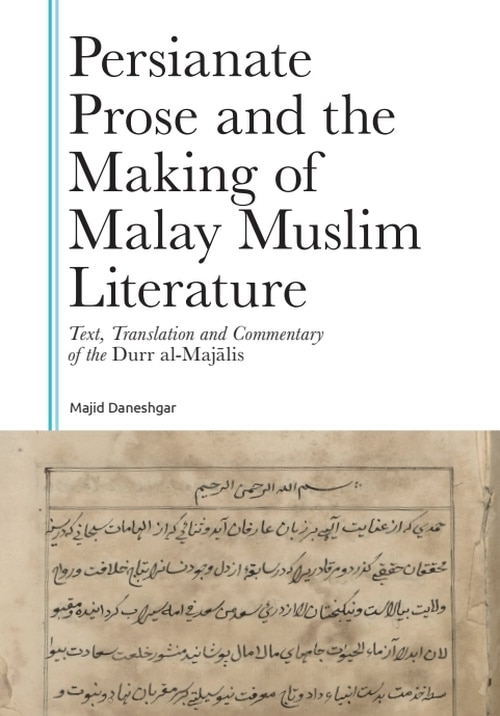 Front cover_Persianate Prose and the Making of Malay Muslim Literature