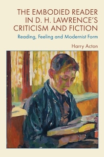 Front cover_The Embodied Reader in D. H. Lawrence’s Criticism and Fiction