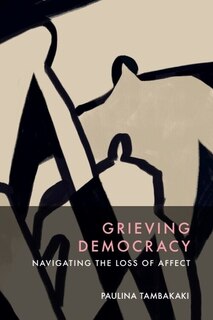 Front cover_Grieving Democracy