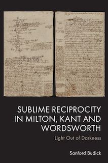 Front cover_Sublime Reciprocity in Milton, Kant and Wordsworth