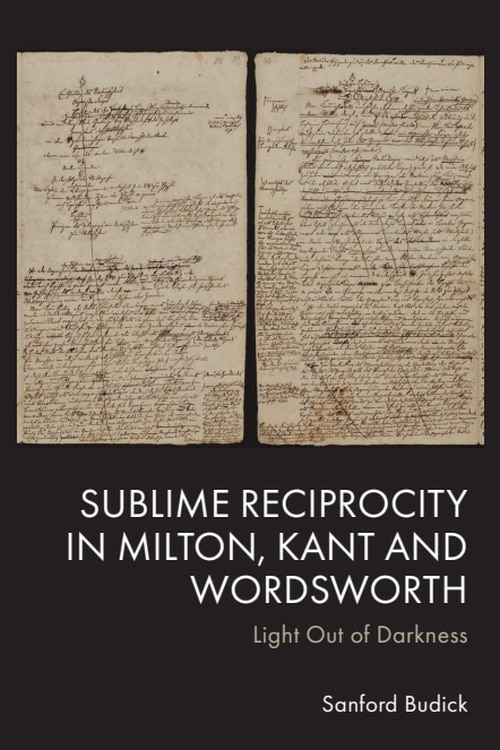 Front cover_Sublime Reciprocity in Milton, Kant and Wordsworth