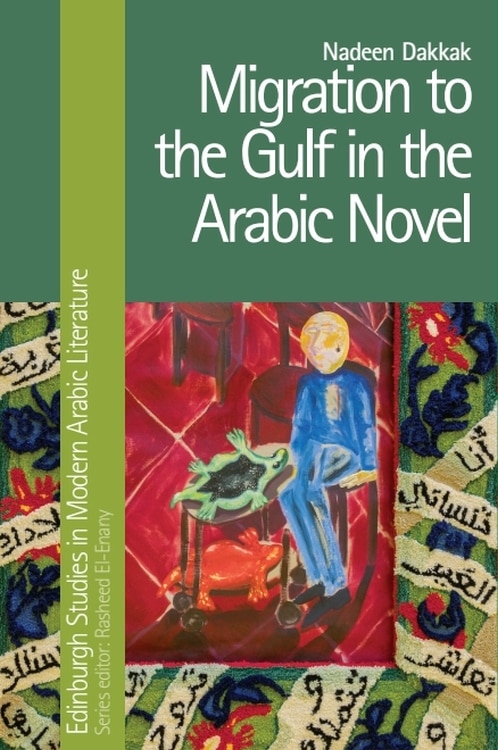 Couverture_Migration to the Gulf in the Arabic Novel