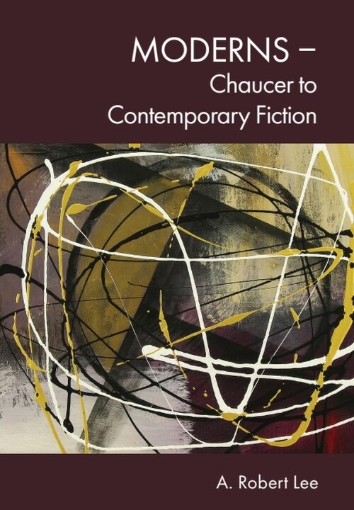 Couverture_Moderns – Chaucer to Contemporary Fiction