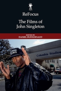 Front cover_ReFocus: The Films of John Singleton