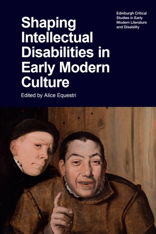 Couverture_Shaping Intellectual Disabilities in Early Modern Culture