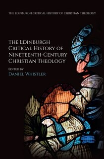 Couverture_The Edinburgh Critical History of Nineteenth-Century Christian Theology