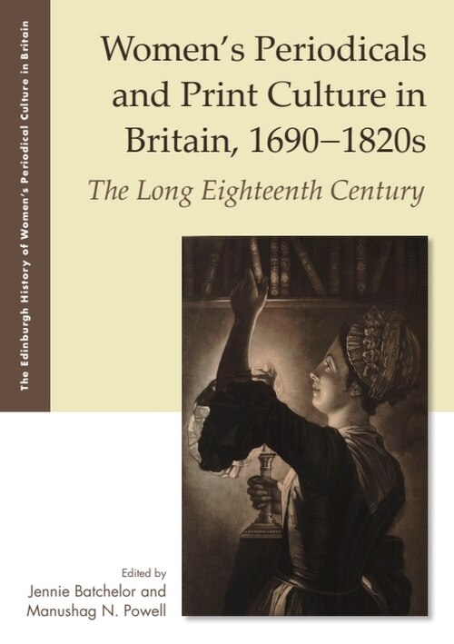 Front cover_Women's Periodicals and Print Culture in Britain, 1690-1820s
