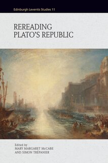 Front cover_Rereading Plato’s Republic