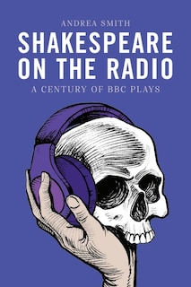 Front cover_Shakespeare on the Radio